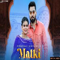 Matki Armaan Malik Payal Malik Latest Haryanvi Dj Song 2023 By Armaan Malik,Payal Malik,Rubal Manchal Poster